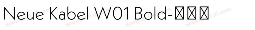 Neue Kabel W01 Bold字体转换
